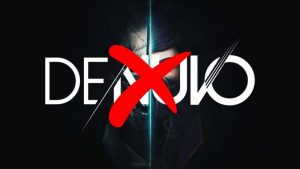 Denuvo Expelled From Dishonored 2